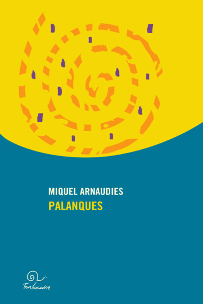 Palanques - llibre de Miquel Arnaudiès en català