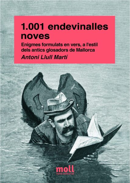 1.001 endevinalles noves — Antoni Llull Martí