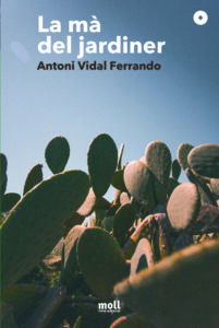 La mà del jardiner — Antoni Vidal Ferrando