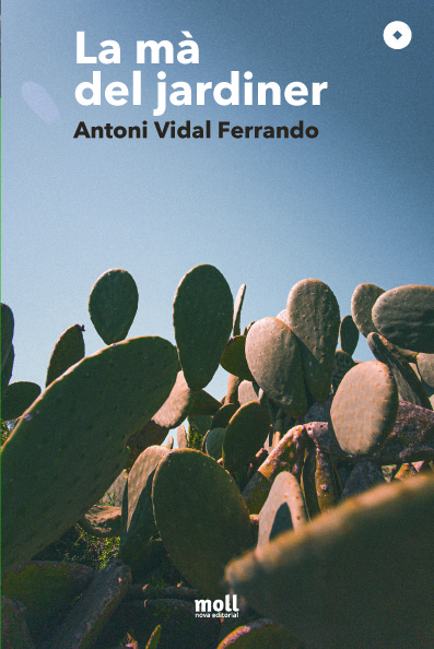 La mà del jardiner — Antoni Vidal Ferrando