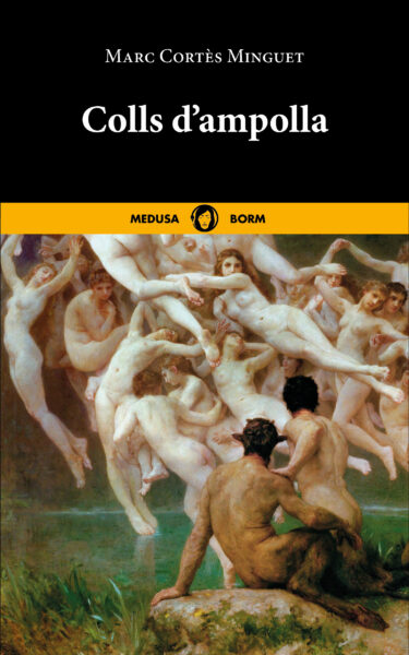 Colls d’ampolla — Marc Cortès Minguet