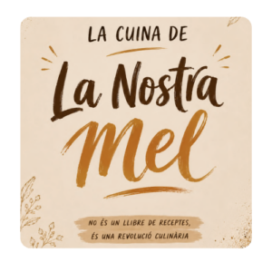 Receptari digital La cuina de La Nostra Mel — La Nostra Mel