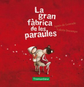 La gran fàbrica de les paraules (MINI) — Tramuntana Editorial
