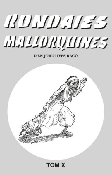 Rondaies Mallorquines, tom X — Antoni M. Alcover