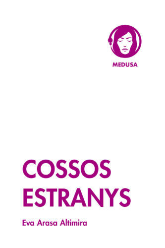 Cossos estranys - Editorial Medusa