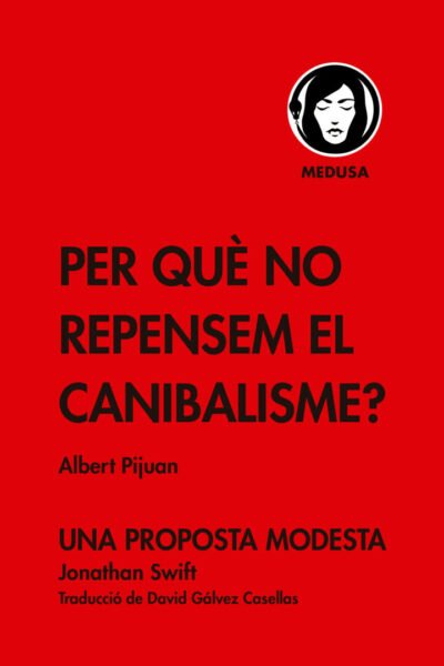 Per què no repensem el canibalisme? - Editorial Medusa