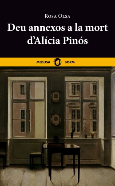 Deu annexos a la mort d’Alícia Pinós — Rosa Olsa