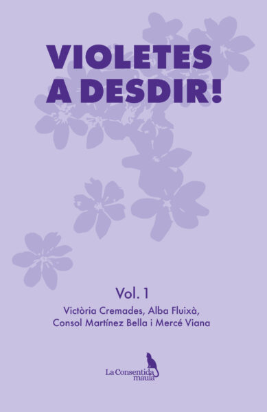 Violetes a desdir! — volum 1