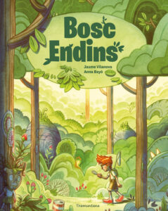 Bosc endins — àlbum il·lustrat de Tramuntana Editorial